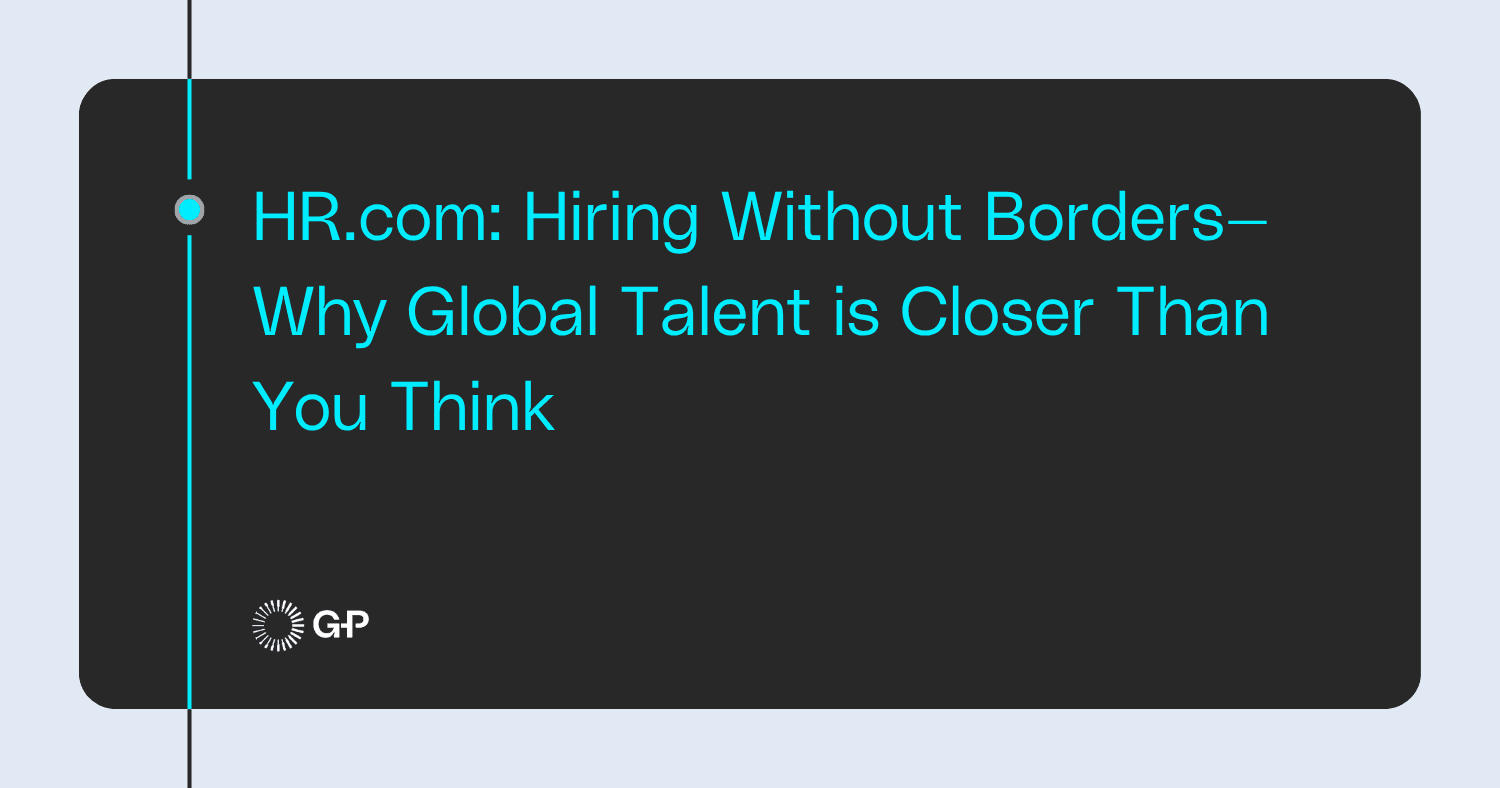 HR.com: Merekrut Tanpa Batas— Mengapa Global Talent Lebih Dekat Dari yang Anda Pikirkan